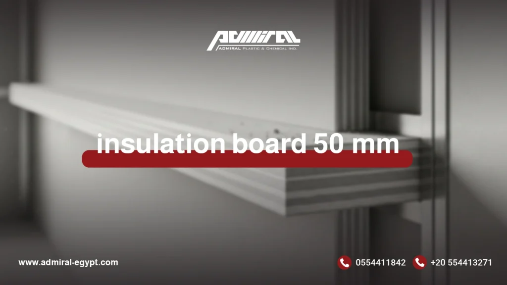 Insulation Board 50mm